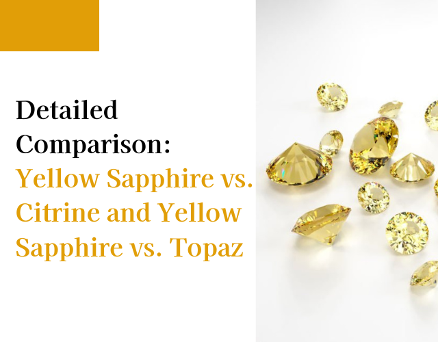 Yellow Sapphire vs. Citrine